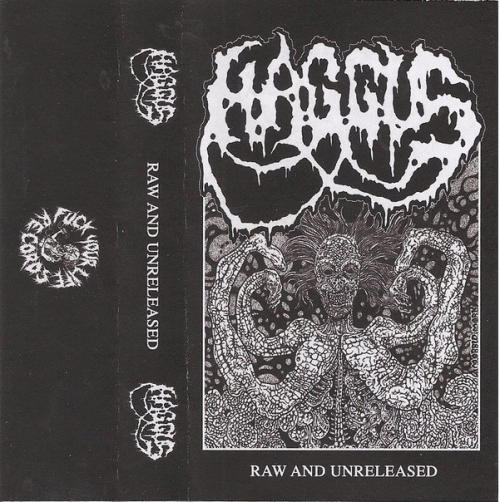 Haggus : Raw and Unreleased